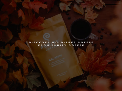 Discover Mold-Free Coffee from Purity Coffee